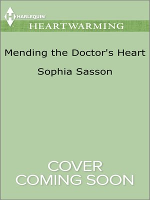 cover image of Mending the Doctor's Heart